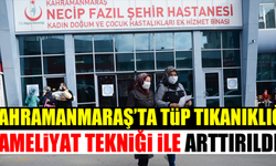 Kahramanmaraş'ta  tüp tıkanıklığı ameliyat tekniği ile arttırıldı!