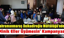 Kahramanmaraş Dulkadiroğlu Müftülüğü 'Minik eller üşümesin' yardım kampanyası başlattı