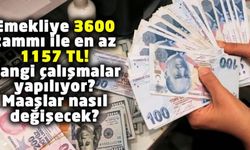 Emekliye 3600 zammı! Maaş kazancı en az 1157 lira olacak