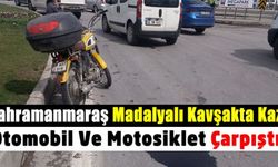 Kahramanmaraş Madalyalı Kavşakta trafik kazası sonucu 1 kişi yaralandı