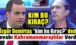 Kıraç ile Özgür Demirtaş tartışmasına Kahramanmaraşlılar katılınca sosyal medya patladı