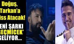 Tarkan'ın 'Geççek' şarkısına Doğuş'tan 'Geçmicek' şarkısı geliyor...