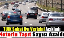 TUİK 2022 yılı Şubat ayı verisini açıkladı! Trafiğe kaydı yapılan taşıt sayısı azaldı