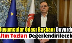 Kuyumcular Odası Başkanı Hacı Mustafa Öz: 'Projeden geri kazanılan altınlar, sitemizin giderlerinde kullanılacak'