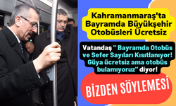 Kahramanmaraş'ta Bayramda Büyükşehir Otobüsleri Ücretsiz Olacak