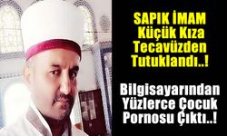 Mersin'de Cami İmamı Küçük Kıza Tecavüzden Tutuklandı! Sapık İmamın Bilgisayarından Çok Sayıda Çocuk Pornosu Çıktı!