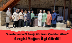 'Annelerimizin El Emeği Göz Nuru Çantaları Olsun' Sergisi Dulkadiroğlu Konağı’nda Büyük İlgi Gördü!