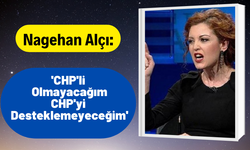 Nagehan Alçı: CHP'li Olacağım Yok, Sizin Mahalleye Transfer Olmaya Niyetli Değilim