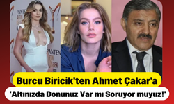 Burcu Biricik'ten Ahmet Çakar'a Tepki: Altınızda Donunuz Var mı Diye Soruyor muyuz?