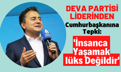 Babacan’dan Erdoğan’a Tepki: 'Beştepe’den ahkam kesmek kolay, vatandaşa bir sor'