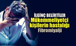 Fibromiyalji Nedir Nasıl Anlaşılır? Tedavi Yöntemleri Hakkında Bilinmesi Gerekenler