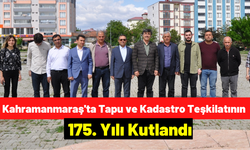 Kahramanmaraş'ta Tapu ve Kadastro Teşkilatının 175. Yılı Düzenlenen Törenle Kutlandı