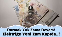 Elektriğe Yeni Zam Kapıda: Denetim Bedeli Vatandaştan Çıkacak!