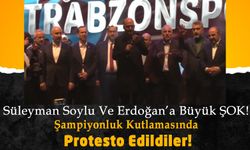 Soylu Ve Erdoğan'a Trabzon'da Büyük Şok! Şampiyonluk Kutlamasında Yuhalandılar!