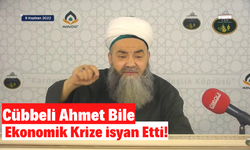 Cübbeli Ahmet Hoca'da Ekonomik Krize İsyan Etti