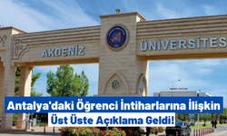 Akdeniz Üniversitesi'ndeki Öğrencilerin İntihar Vakalarına İlişkin Açıklama Geldi!