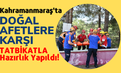 Kahramanmaraş'ta Sel ve Su Baskınlarına Karşı Tatbikat Yapıldı!