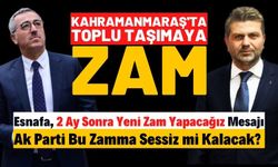 Kahramanmaraş'ta toplu taşıma ücretlerine zam! Hayrettin Güngör zamma doymuyor