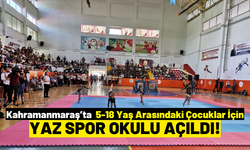 Kahramanmaraş'ta 'Yaz Spor Okulu'nun Açılışı Gerçekleştirildi!