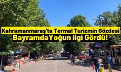 Kahramanmaraş'ta Kaplıcalarıyla Ünlü Ilıca Bayramda Çevre İllerden Yoğun İlgi Gördü!
