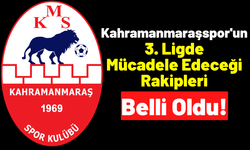 Kahramanmaraşspor’un 3. Lig Karşılaşmaları Belli Oldu!