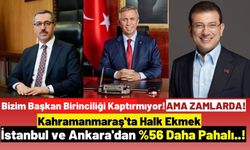Kahramanmaraş'ta Halk Ekmek İstanbul Ve Ankara'dan %56 Daha Pahalı!
