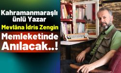 Ünlü Şair ve Yazar Mevlâna İdris Zengin İçin Kahramanmaraş'ta Anma Programı Gerçekleştirilecek!