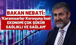 Bakan Nebati: 'Türkiye Tam Yol İlerliyor, Ekonomimiz Sağlıklı Ve Sağlam'