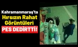 Kahramanmaraş'ta Pes Dedirten Hırsızlık: Önce Çaldı Sonra Alışveriş Yaptı!