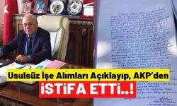 AKP'de Kriz Büyüyor: Usulsüz İşe Alımları Açıklayıp, İstifa Etti!