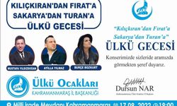Kahramanmaraş Ülkü Ocakları Milli İrade Meydanı’nda Ülkü Gecesi Düzenleyecek!