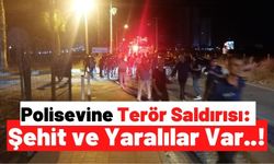 Mersin'de Teröristlerden Polisevine Hain Saldırı: 1 Polis Şehit!