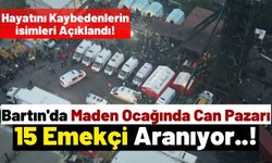 Maden Faciasında Can Kaybı 28'e Ulaştı, 15 İşçi Hala Kayıp!