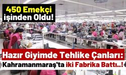 Kahramanmaraş'ta İki İplik Fabrikası İflas Etti, 450 Kişi İşsiz Kaldı İddiası!