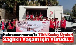 Kahramanmaraş Türk Kızılay Şubesi Üyeleri, Sağlıklı Yaşam İçin Yürüdü