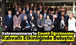 Kahramanmaraş'ta Emekli Öğretmenlere Özel Jest: Kahvaltıda Buluştular!