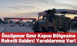 Kilis Sınırına Roketli Saldırı: 1 Asker 2 Polis Yaralandı!