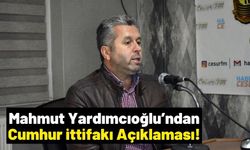 Mahmut Yardımcıoğlu: 'Siyasete, Cumhur İttifakı’nın içinde devam etmek istiyorum'