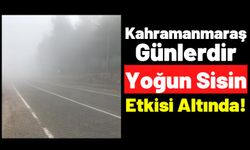 Kahramanmaraş'ta Etkili Olan Sis Hayatı Olumsuz Etkiliyor!