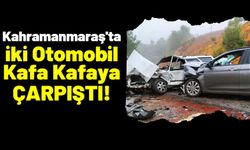 Kahramanmaraş'ta Kaygan Zemin Kaza Getirdi: 2 Otomobil Kafa Kafaya Çarpıştı!