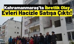Kahramanmaraş'ta Apartman Sakinlerine Büyük Şok: Evlerine Haciz Geldi!