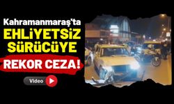 Kahramanmaraş'ta 'Dur' İhtarına Uymayan Ehliyetsiz Sürücü Ortalığı Birbirine Kattı!