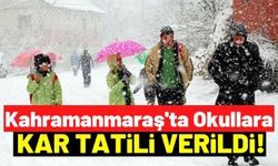 Kahramanmaraş'ta Eğitime Kar Engeli: 2 İlçede Okullar Tatil Edildi!