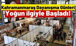 Kahramanmaraş Esnafına Destek Fuarı Ankara'da Yoğun İlgiyle Başladı!