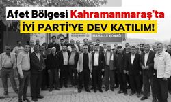 Ahmet Çabukel: 'Kahramanmaraş'ta en büyük sürprizi İYİ Parti yapacak!'
