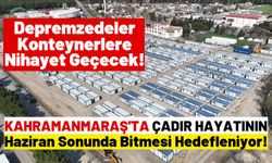 Afet Bölgesi Kahramanmaraş'ta Normalleşme Çalışmaları Sürüyor!