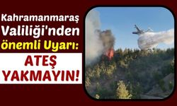 Kahramanmaraş Valiliği Uyardı: Yangın Çıkmaması İçin Anız Yakmayınız!