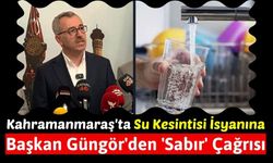 Kahramanmaraş'ta Çöl Sıcaklarında Su Kesintisi Vatandaşları İsyan Ettirdi!