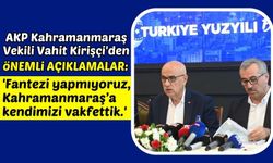 Kirişçi Duyurdu: Kahramanmaraş'a Dev Et Kombinası Açılacak!
