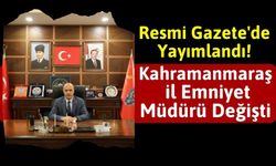 Kahramanmaraş İl Emniyet Müdürlüğüne Yeni Atama! Nurettin Gökduman Kimdir?